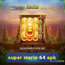 super mario 64 apk